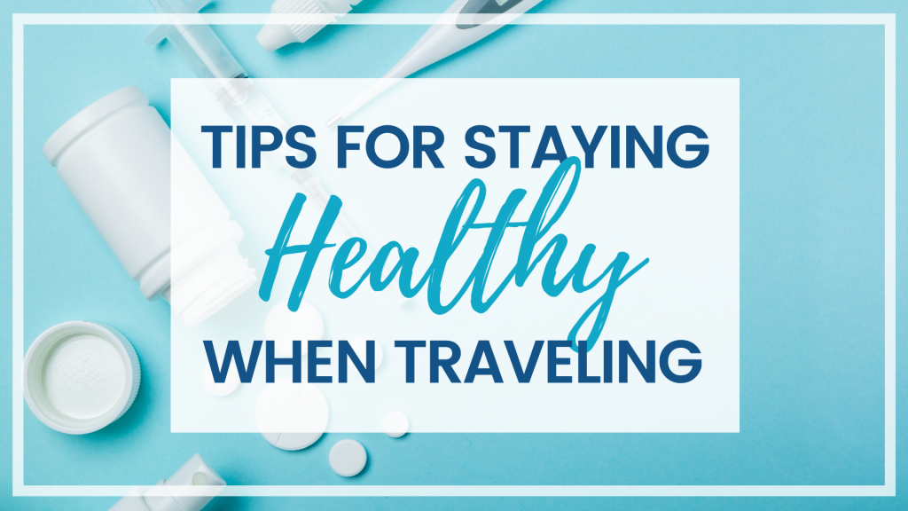 Tips for Staying Healthy while Traveling to Tropical Destinations